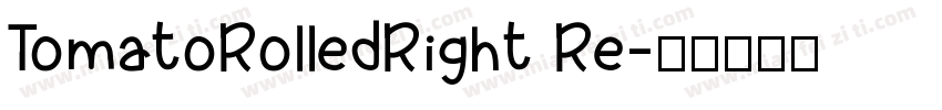 TomatoRolledRight Re字体转换